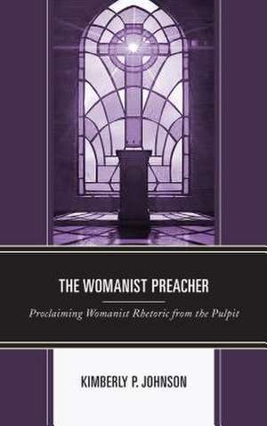 WOMANIST PREACHER PROCLAIMINGPB de Kimberly P. Johnson