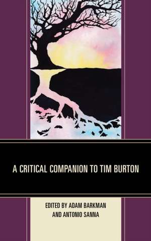 Critical Companion to Tim Burton