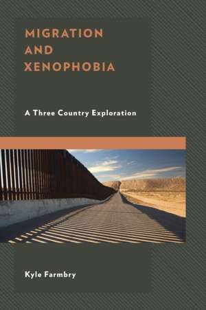 Migration and Xenophobia de Kyle Farmbry