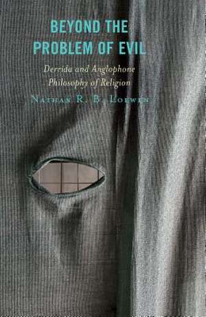 BEYOND THE PROBLEM OF EVIL DERCB de Nathan R. B. Loewen