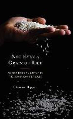 Not Even a Grain of Rice de Christine Hippert