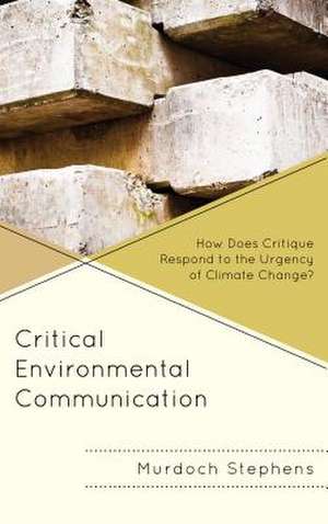 CRITICAL ENVIRONMENTAL COMMUNICB de Murdoch Stephens