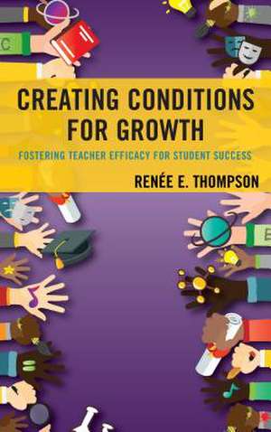 CREATING CONDITIONS FOR GROWTHCB de Renee E. Thompson