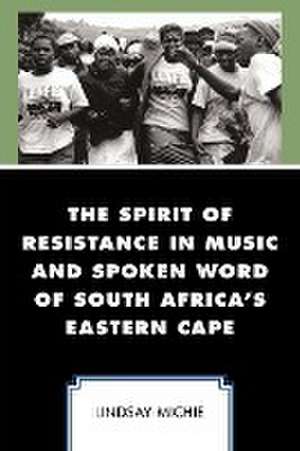 Michie, L: Spirit of Resistance in Music and Spoken Word of de Lindsay Michie