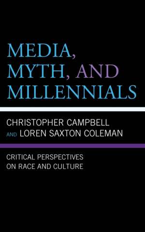 Media, Myth, and Millennials