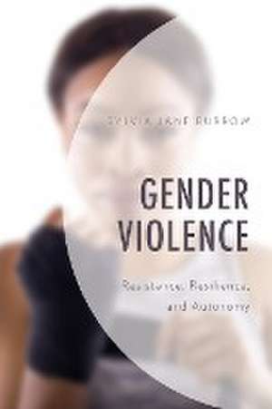 Burrow, S: Gender Violence de Sylvia Jane Burrow