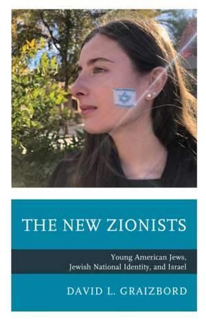 New Zionists de David L. Graizbord