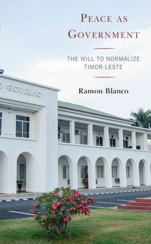 PEACE AS GOVERNMENTTHE WILL TCB de Ramon Blanco