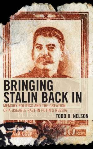 Bringing Stalin Back In de Todd H. Nelson