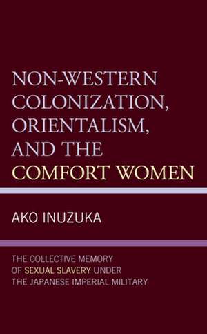 Non-Western Colonization, Orientalism, and the Comfort Women de Ako Inuzuka