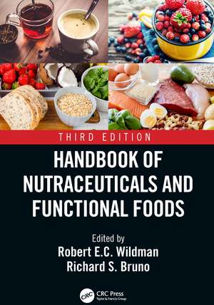 Handbook of Nutraceuticals and Functional Foods de Robert E. C. Wildman