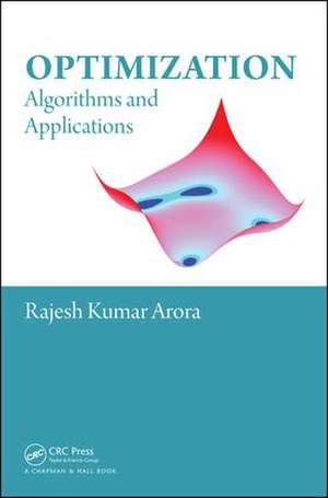 Optimization: Algorithms and Applications de Rajesh Kumar Arora