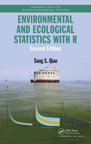 Environmental and Ecological Statistics with R de Song S. Qian