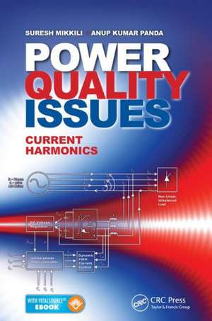 Power Quality Issues: Current Harmonics de Suresh Mikkili