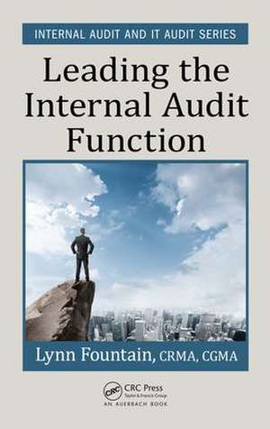 Leading the Internal Audit Function de Lynn Fountain