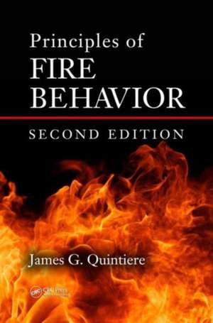 Principles of Fire Behavior de James G. Quintiere