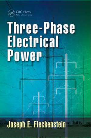 Three-Phase Electrical Power de Joseph E. Fleckenstein