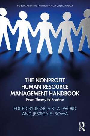 The Nonprofit Human Resource Management Handbook: From Theory to Practice de Jessica Word