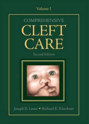 Comprehensive Cleft Care, Second Edition: Volume One