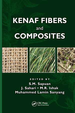 Kenaf Fibers and Composites de S. M. Sapuan