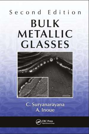 Bulk Metallic Glasses de C. Suryanarayana