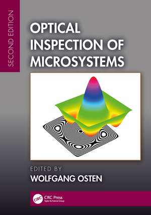 Optical Inspection of Microsystems, Second Edition de Wolfgang Osten