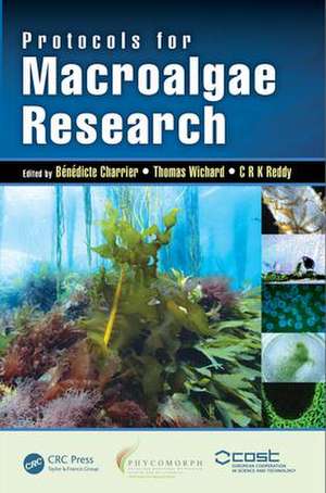 Protocols for Macroalgae Research de Bénédicte Charrier