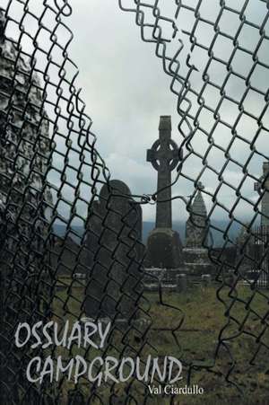 Ossuary Campground de Val Ciardullo