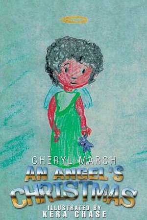 An Angel's Christmas de Cheryl March