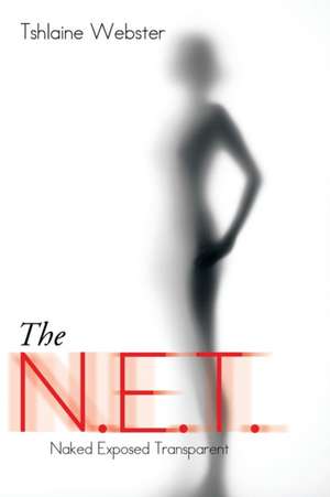 The N.E.T. de Tshlaine Webster