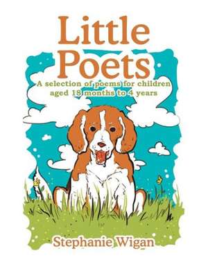 Little Poets de Stephanie Wigan