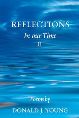 Reflections de Donald J. Young