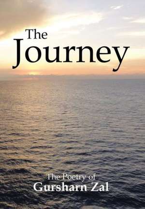 The Journey de Gursharn Zal