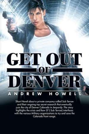 Get Out of Denver de Andrew Howell