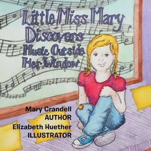 Little Miss Mary Discovers de Mary Crandell