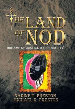 THE LAND OF NOD de Nadine T. Preston