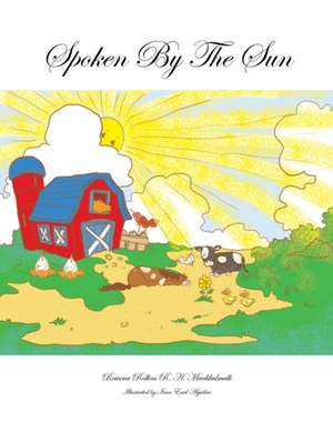 Spoken by the Sun de Rowena Rollins R. a. Maalikulmulk