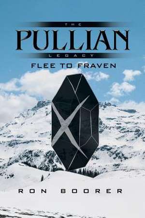 The Pullian Legacy de Ron Boorer