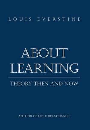 About Learning de Louis Everstine