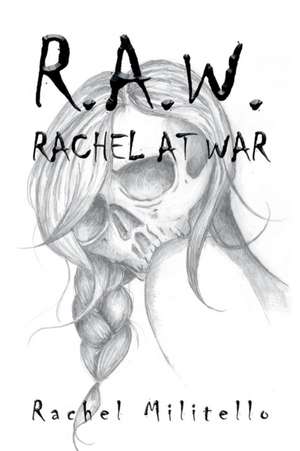 R.A.W. de Rachel Militello