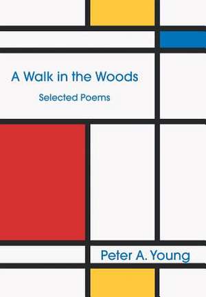 A Walk in the Woods de Peter A. Young