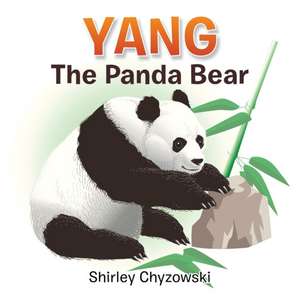 Yang the Panda Bear de Shirley Chyzowski