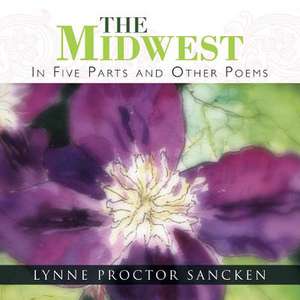 The Midwest de Sancken, Lyn Proctor