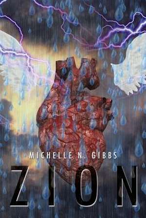 Zion de Michelle N. Gibbs