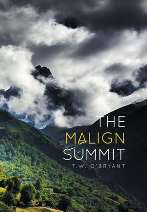 The Malign Summit de T. W. O'Bryant