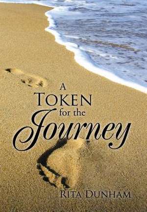 A Token for the Journey de Rita Dunham