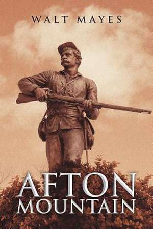 Afton Mountain de Walt Mayes