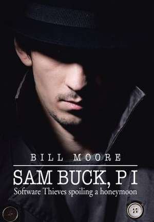 Sam Buck, P I de Bill Moore