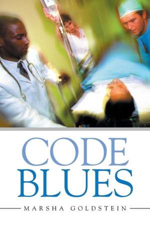 Code Blues de Marsha Goldstein