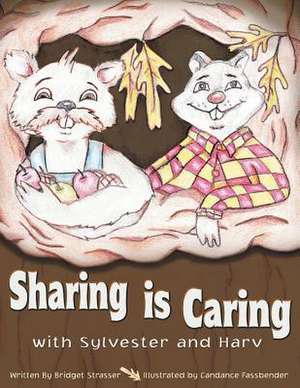 Sharing Is Caring de Bridget Strasser